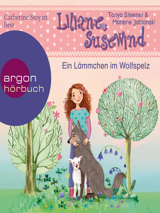 Title details for Ein Lämmchen im Wolfspelz--Liliane Susewind, Band 13 by Marlene Jablonski - Available